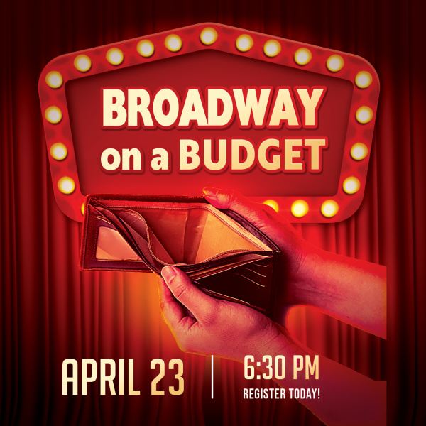Image for event: Broadway on a Budget