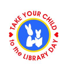 Image for event: Take Your Child to the Library Day 